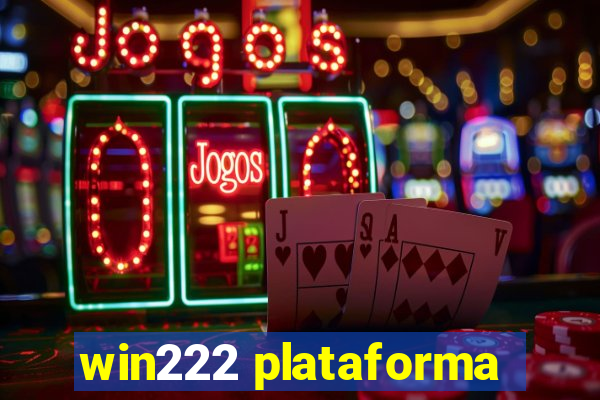 win222 plataforma